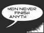 Preview: Men never finish anything black