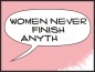 Preview: Women never finish anything pink