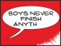 Preview: Boys never finish anything red