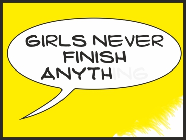 Girls never finish anything yellow