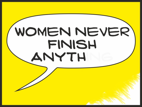 Women never finish anything yellow